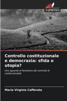 Controllo costituzionale e democrazia: sfida o utopia? 620662174X Book Cover
