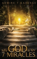 My God and My Seven Miracles B0H4Z3R8XX Book Cover
