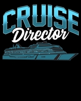 Cruise Director: Cruise Director Awesome Cruising Vacation Boating 2020-2021 Weekly Planner & Gratitude Journal (110 Pages, 8" x 10") Blank Sections ... Moments of Thankfulness & To Do Lists 1671845005 Book Cover