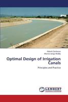 Optimal Design of Irrigation Canals 3659330515 Book Cover