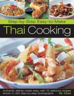 Step-by-Step Thai Cooking: Authentic dishes made easy, with 70 delicious recipes shown in 300 step-by-step photographs 1844765814 Book Cover