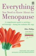 Everything You Need To Know About The Menopause: A Comprehensive Guide To Surviving - And Thriving! - During This Turbulent Life Sage 1579547885 Book Cover