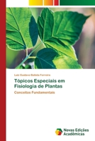 Tópicos Especiais em Fisiologia de Plantas (Portuguese Edition) 6208841437 Book Cover