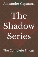 The Shadow Series: The Complete Trilogy B0GJP38XLR Book Cover