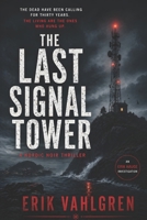 The Last Signal Tower: A Nordic Noir Thriller B0GZ341MGM Book Cover