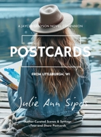 Postcards from Littleburgh, WI: A Jaycee Grayson Novel Companion B0DSGNQMRX Book Cover