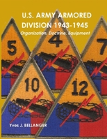 U.S. Army Armored Division 1943-1945 1445738953 Book Cover
