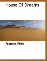 House of Dreams 0548781508 Book Cover