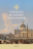 Catholic Classical Enrichment Cycle 1 1505122783 Book Cover