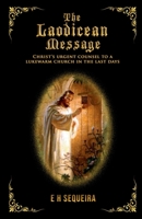 The Laodicean Message B09WTMXLRC Book Cover