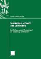 Lebenslage, Umwelt Und Gesundheit: Der Einfluss Sozialer Faktoren Auf Die Entstehung Von Allergien 3835060074 Book Cover
