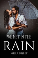 We Met in the Rain 1805090658 Book Cover