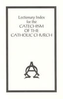 Lectionary Index for the Catechism of the Catholic Church 0893903256 Book Cover