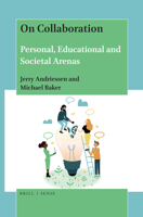 On Collaboration : Personal, Educational and Societal Arenas 9004429069 Book Cover