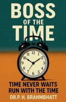 Boss of The Time- Time Never Waits, Run With The Time (Time Illusion) B0F94JQHD3 Book Cover