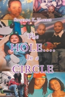 The Hole....In a Circle 1636924786 Book Cover