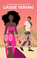 90 Days to Love 1957950471 Book Cover