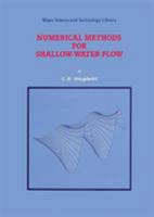 Numerical Methods for Shallow-Water Flow 0792331648 Book Cover