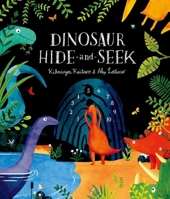 Dinosaur Hide-and-Seek: A Prehistoric Search-and-Find Picture Book 019278756X Book Cover