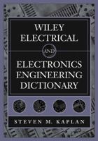 Wiley Electrical and Electronics Engineering Dictionary 0471402249 Book Cover