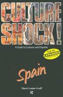 Culture Shock! Spain 0761454969 Book Cover