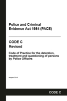 PACE Code C: Police and Criminal Evidence Act 1984 Codes of Practice B09V348Z8D Book Cover