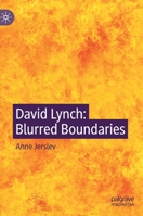 David Lynch: Blurred Boundaries 3030739236 Book Cover