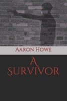 A Survivor 1511737204 Book Cover