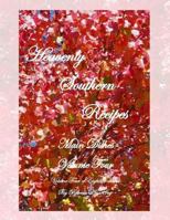 Heavenly Southern Recipes - Main Dishes: The House of Ivy 1533152721 Book Cover