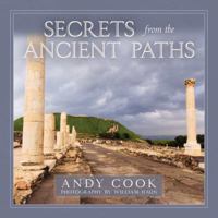 Secrets from Ancient Paths 0825442788 Book Cover