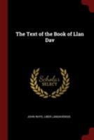 The Text of the Book of Llan Dav 1346506779 Book Cover