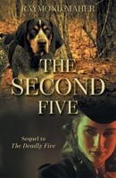 The Second Five Sequel to The Deadly Five 103914845X Book Cover