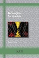 Topological Semimetals (Materials Research Foundations) 1644900149 Book Cover