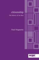 Citizenship: The History of an Idea 0954796659 Book Cover