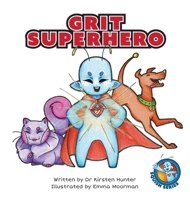 Grit Superhero 1922742155 Book Cover