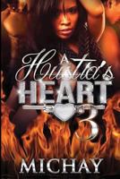 A Hustla's Heart 3: The Finale 1548520497 Book Cover