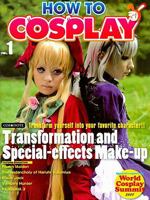 How To Cosplay Volume 1 4766119606 Book Cover