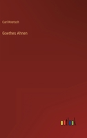 Goethes Ahnen 3368495879 Book Cover