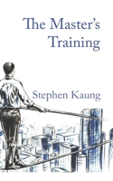 The Master's Training 1680621327 Book Cover