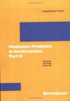 Mechanics Problems in Geodynamics Part II: Part II 3764354127 Book Cover