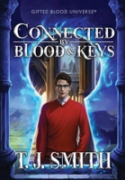 Connected by Blood & Keys 0998552259 Book Cover