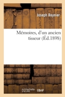 Mémoires, d'un ancien tisseur 2329769687 Book Cover