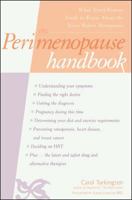 The Perimenopause Handbook : What Every Woman Needs to Know About the Years Before Menopause 0809229358 Book Cover