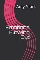 Emotions Flowing Out 1079841717 Book Cover