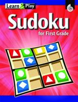 Learn & PLay Sudoku for First Grade (Sudoku Learn & Play) 1425803202 Book Cover