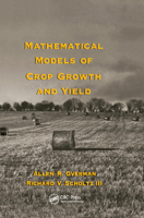 Mathematical Models of Crop Growth and Yield 0367395894 Book Cover