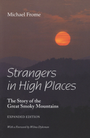 Strangers in High Places: The Story of the Great Smoky Mountains 0870498061 Book Cover