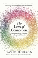 The Laws of Connection: The Scientific Secrets of Building a Strong Social Network 1639366482 Book Cover