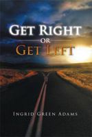 Get Right or Get Left 1493127950 Book Cover