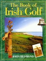The Book of Irish Golf 1565543270 Book Cover